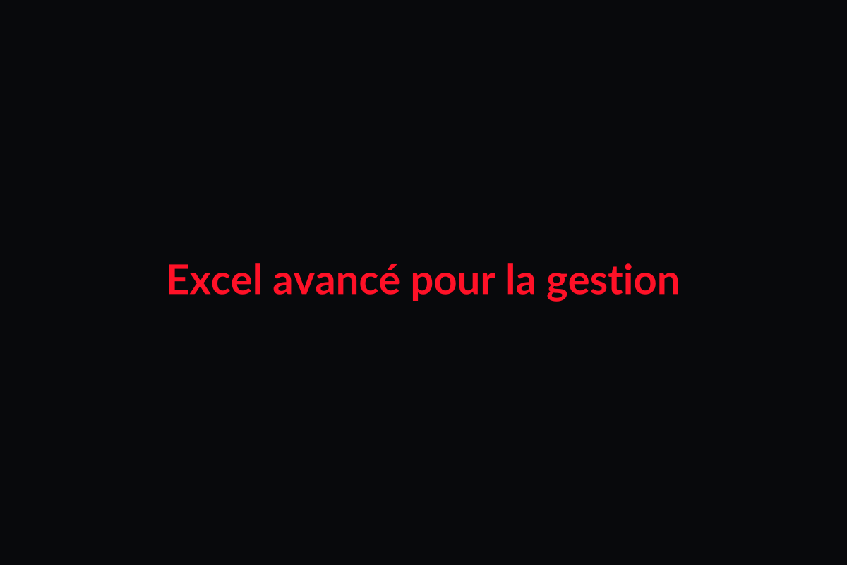 Excel avancé pour la gestion
